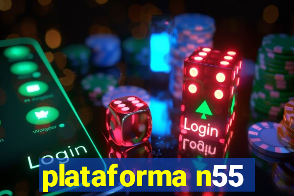 plataforma n55